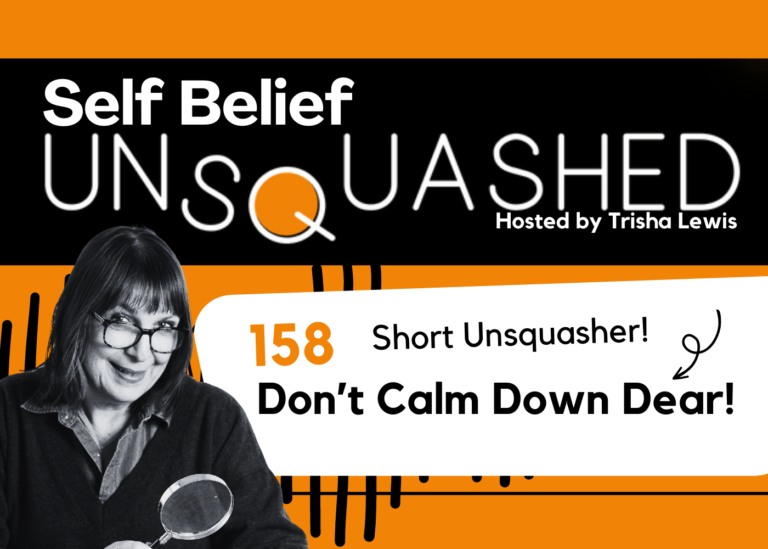 elf Belief Unsquashed Podcast Episode 158. Trisha Lewis.